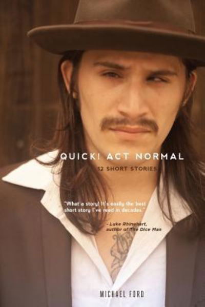 Cover for Michael Ford · Quick! Act Normal (Paperback Bog) (2013)