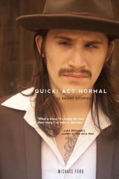 Cover for Michael Ford · Quick! Act Normal (Pocketbok) (2013)