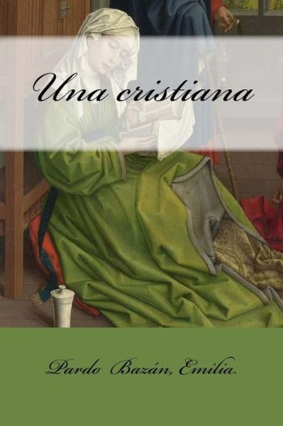 Cover for Pardo Bazan Emilia · Una cristiana (Paperback Book) (2017)