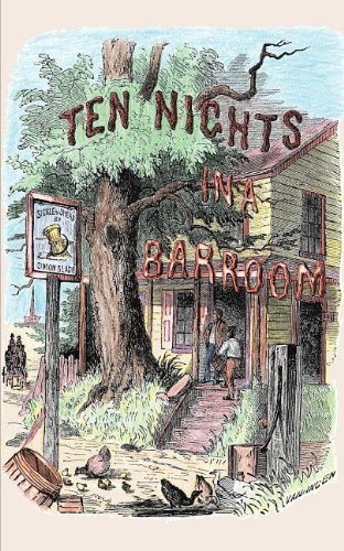 Ten Nights in a Bar-room and What I Saw: and What I Saw There - T. Arthur - Books - Applewood Books - 9781557095084 - November 1, 2000