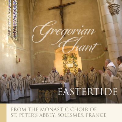 Eastertide - Monks of Solesmes - Music - Paraclete Press (MA) - 9781557251084 - March 1, 1985