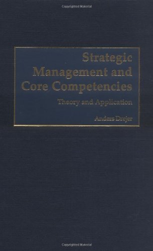 Cover for Anders Drejer · Strategic Management and Core Competencies: Theory and Application (Gebundenes Buch) (2002)