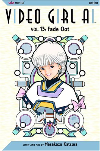 Cover for Masakazu Katsura · Video Girl Ai, Vol. 13: Fade out (Paperback Book) (2005)