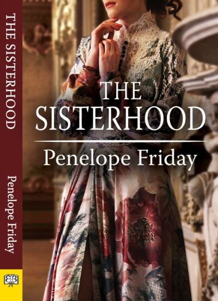Cover for Penelope Friday · The Sisterhood (Paperback Book) (2016)