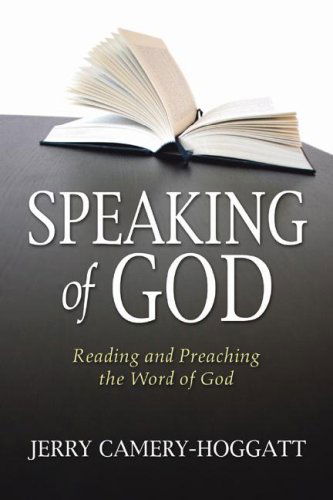 Cover for Jerry Camery-hoggatt · Speaking of God : Reading and Preaching the Word of God (Paperback Book) (2006)
