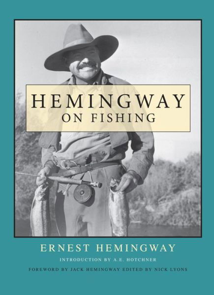 Cover for Ernest Hemingway · Hemingway on Fishing (Hardcover Book) (2007)