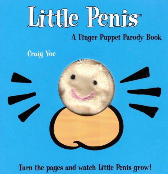 Little Penis: Finger Puppet Parody Book - Craig Yoe - Bøger - HarperCollins Focus - 9781604333084 - 8. januar 2013