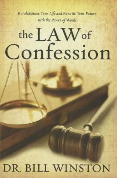 Cover for Bill Winston · Law of Confession (Paperback Book) (2012)