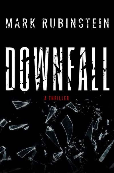Cover for Mark Rubinstein · Downfall (Paperback Book) (2024)