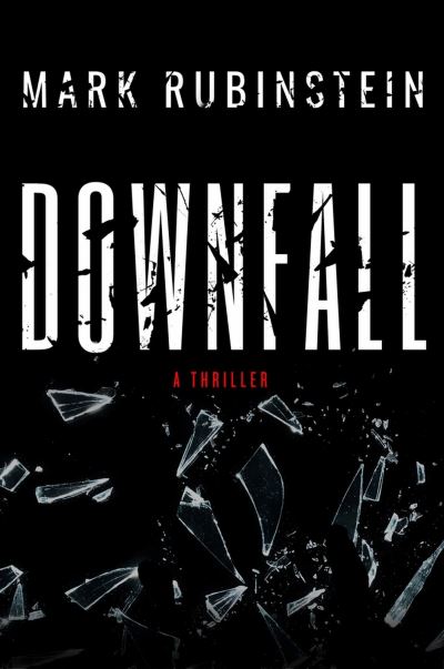 Cover for Mark Rubinstein · Downfall (Taschenbuch) (2024)