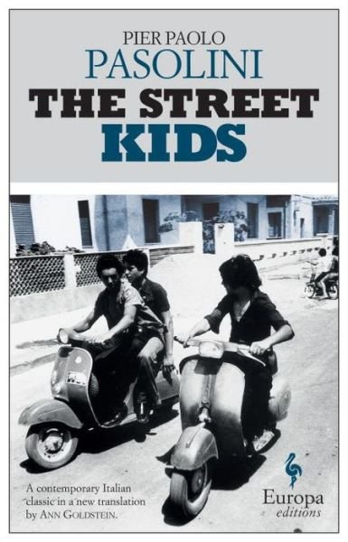 Cover for Pier Paolo Pasolini · The Street Kids (Pocketbok) (2016)