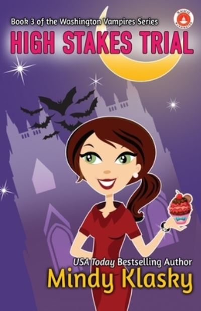 Cover for Mindy Klasky · High Stakes Trial - Washington Vampires (Magical Washington) (Paperback Book) (2019)