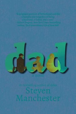 Cover for Steven Manchester · Dad (Book) (2021)