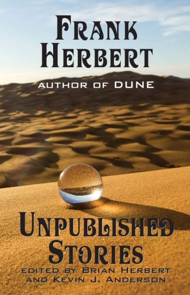 Cover for Frank Herbert · Frank Herbert Unpublished Stories (Paperback Book) (2016)