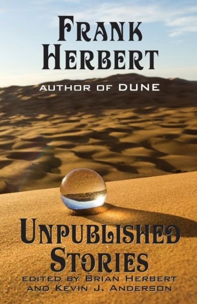Cover for Frank Herbert · Frank Herbert Unpublished Stories (Pocketbok) (2016)