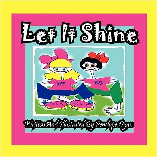 Cover for Penelope Dyan · Let It Shine (Pocketbok) [Large Type edition] (2011)