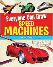 Cover for Peter Gray · Everyone can draw speed machines (Buch) [First edition. edition] (2012)