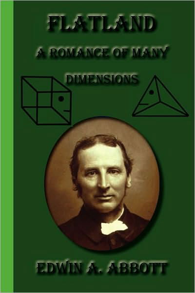 Flatland: a Romance of Many Dimensions - Edwin A. Abbott - Livros - Greenbook Publications, LLC - 9781617430084 - 1 de agosto de 2010