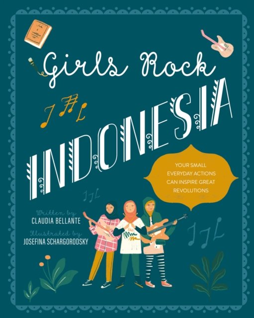 Cover for Claudia Bellante · Girls Rock Indonesia: Indonesia (Hardcover Book) (2022)