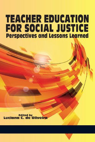 Cover for Luciana C. De Oliveira · Teacher Education for Social Justice: Perspectives and Lessons Learned (Paperback Book) (2013)
