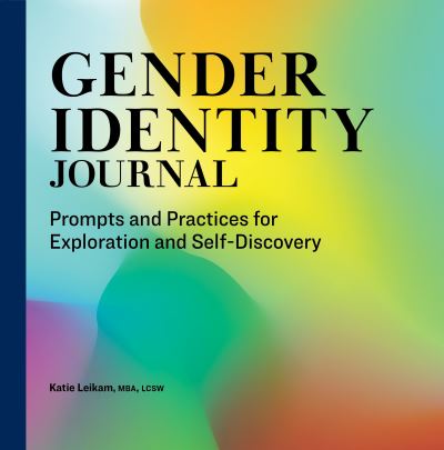 Katie Leikam · Gender Identity Journal (Paperback Book) (2021)