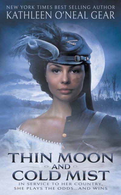 Cover for Kathleen O'nea Gear · Thin Moon and Cold Mist (Paperback Book) (2022)