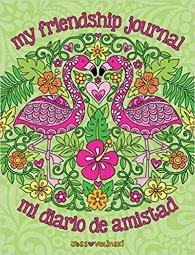 Cover for Jess Volinski · Notebook Doodles My Friendship Journal/Mi Diario de Amistad: A Bilingual Guided Journal (Hardcover Book) (2020)