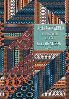 Cover for M E Braddon · A Strange World (Innbunden bok) (2020)