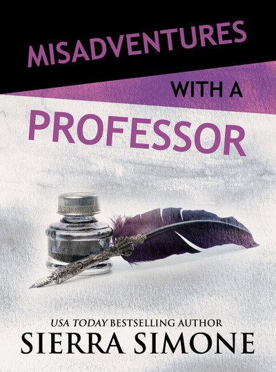 Cover for Sierra Simone · Misadventures with a Professor - Misadventures (Paperback Book) (2018)