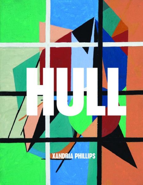 Cover for Xan Phillips · Hull (Paperback Book) (2019)