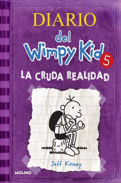 Cover for Jeff Kinney · La cruda realidad / The Ugly Truth (Gebundenes Buch) (2022)