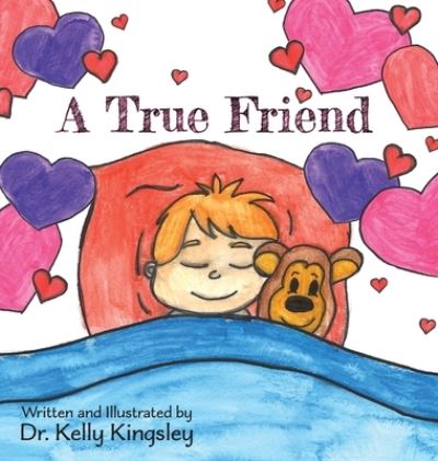 Cover for Kelly Kingsley · True Friend (Book) (2023)