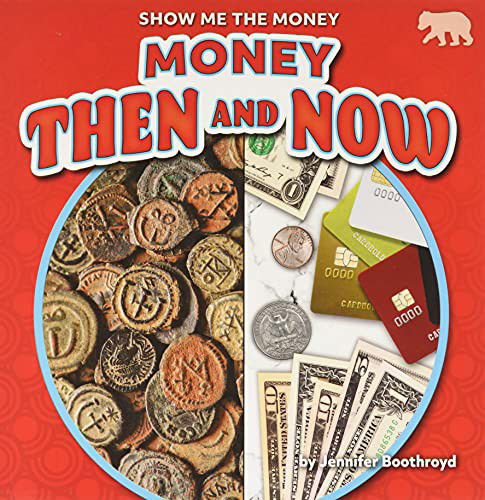 Cover for Jennifer Boothroyd · Money Then and Now (Paperback Book) (2021)