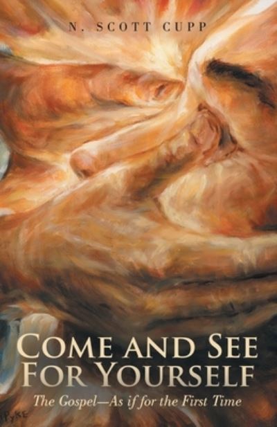 Cover for N. Scott Cupp · Come and See for Yourself (Book) (2023)