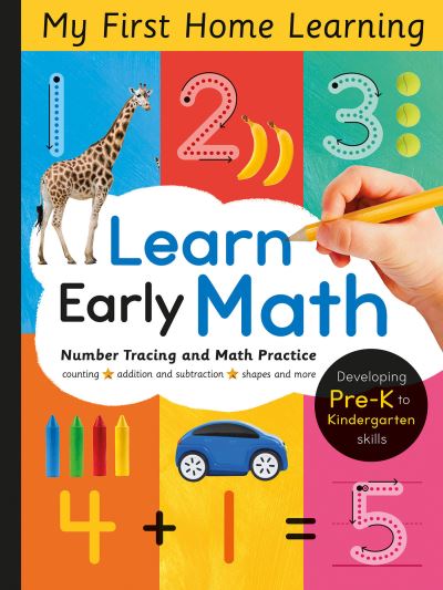 Cover for Lauren Crisp · Learn Early Math: Developing Pre-K to Kindergarten Skills - My First Home Learning (Paperback Book) (2021)