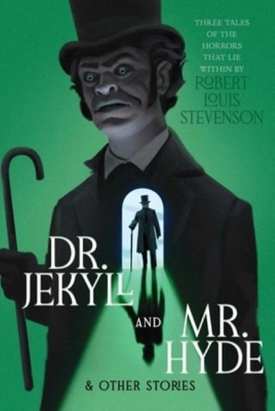 Cover for Robert Louis Stevenson · Dr. Jekyll and Mr. Hyde and Other Stories (Buch) (2024)