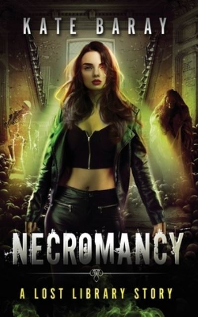 Cover for Kate Baray · Necromancy (Paperback Book) (2019)