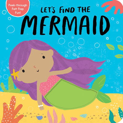 Cover for Alex Willmore · Let's Find the Mermaid (Board book) (2020)