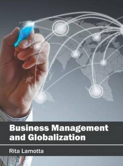 Cover for Rita Lamotta · Business Management and Globalization (Hardcover Book) (2016)