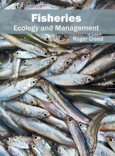 Cover for Roger Creed · Fisheries: Ecology and Management (Inbunden Bok) (2016)