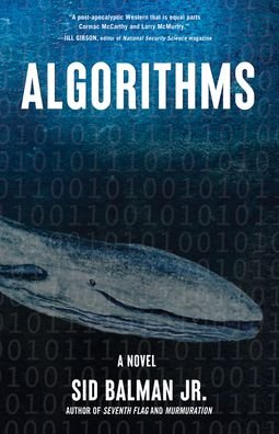 Cover for Sid Balman · Algorithms: A Novel - Seventh Flag Trilogy (Taschenbuch) (2023)
