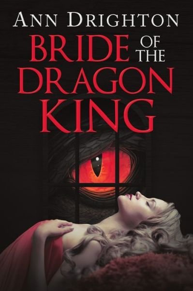 Cover for Ann Drighton · Bride of the Dragon King (Paperback Book) (2019)
