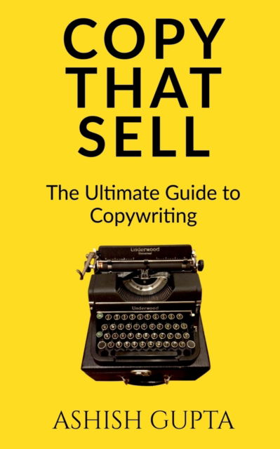 Cover for Ashish Gupta · Copy That Sell (Paperback Book) (2021)