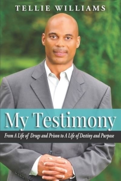 Cover for Tellie Williams · My Testimony (Paperback Book) (2019)