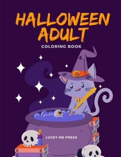 Cover for Lucky Me Press · Halloween Adult Coloring Book (Paperback Book) (2019)