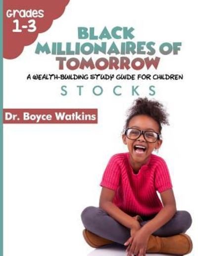 Cover for Boyce D Watkins · The Black Millionaires of Tomorrow (Paperback Bog) (2018)
