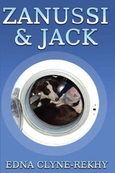 Cover for Edna Clyne Rekhy · Zanussi and Jack (Paperback Bog) (2018)