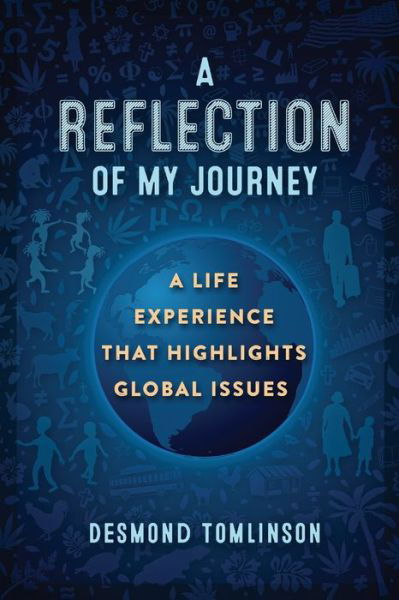 Cover for Desmond Tomlinson · A Reflection of My Journey (Paperback Book) (2021)