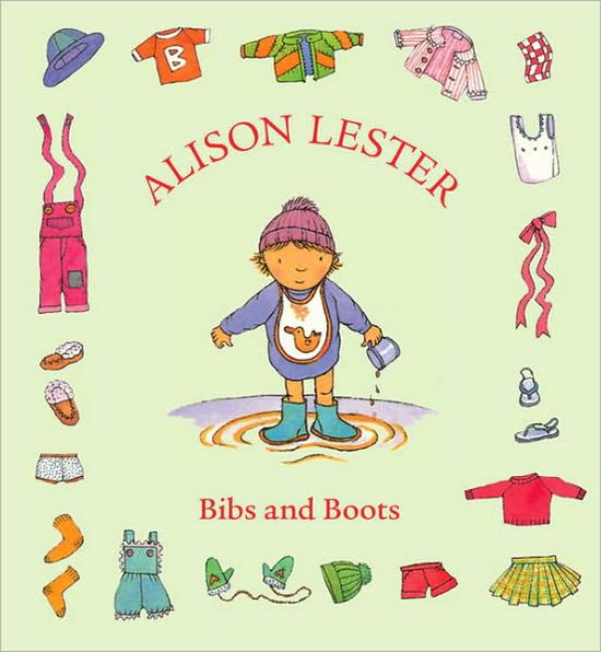 Bibs And Boots - Alison Lester - Książki - Allen & Unwin - 9781741755084 - 1 lutego 2009