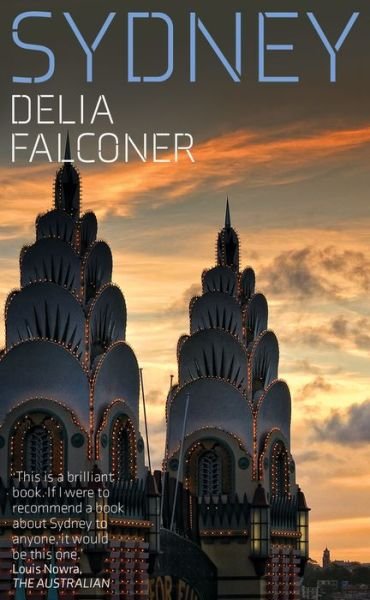 Cover for Delia Falconer · Sydney - City series (Taschenbuch) [Updated Paperback edition] (2020)